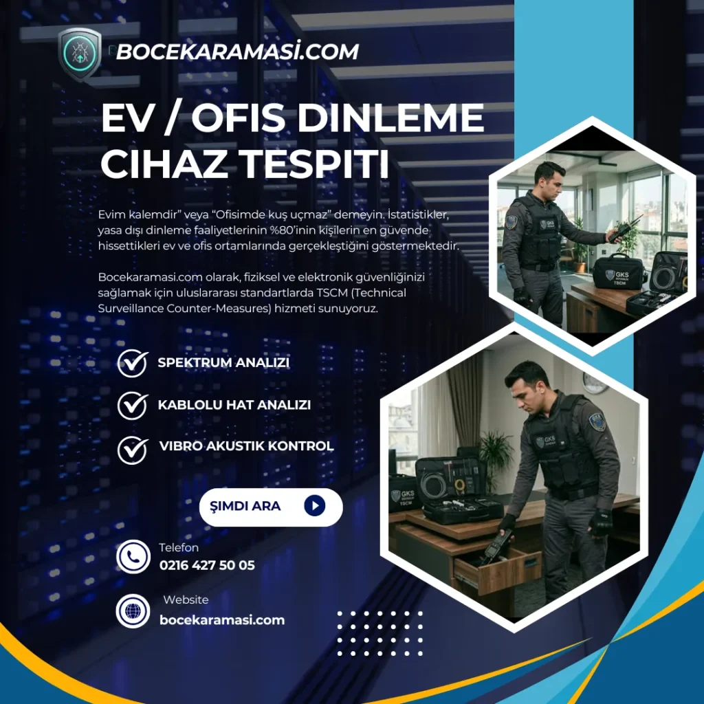Böcek Araması – Casus Böcek Gizli Kamera Tespit